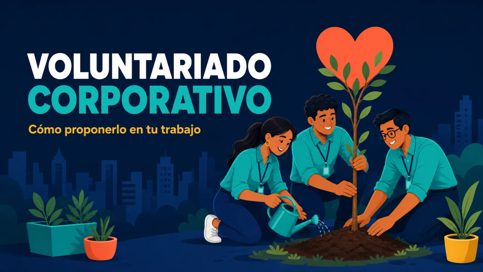Ilustración editorial de tres jóvenes profesionales plantando un árbol en un jardín comunitario; portada del artículo sobre voluntariado corporativo.